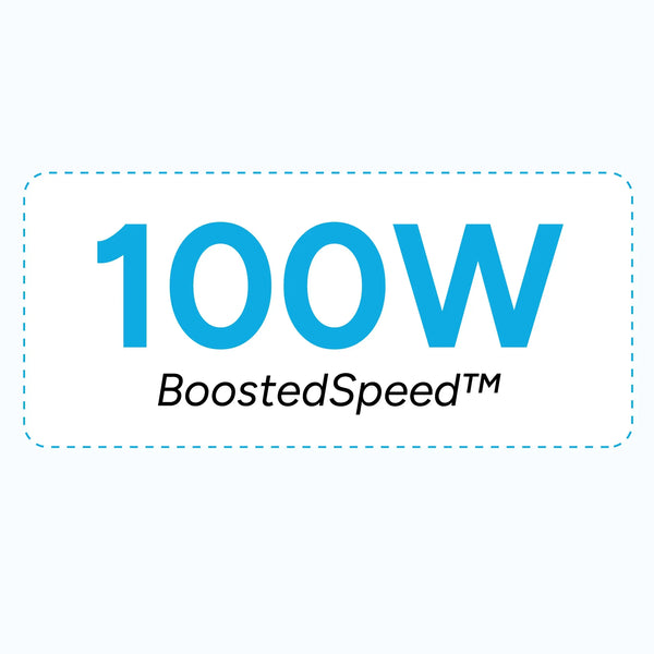 100W Boosted Speed